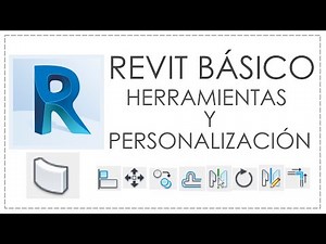 REVIT BÁSICO - PERSONALIZACIÓN Y HERRAMIENTAS BÁSICAS | ArqiLord