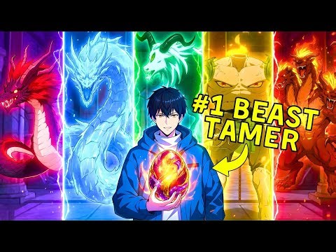 He Is The Only One Who Managed To Tame LEGENDARY BEASTS! | Manhwa Recap