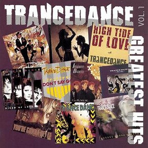 Trance Dance - Greatest Hits Vol. 1