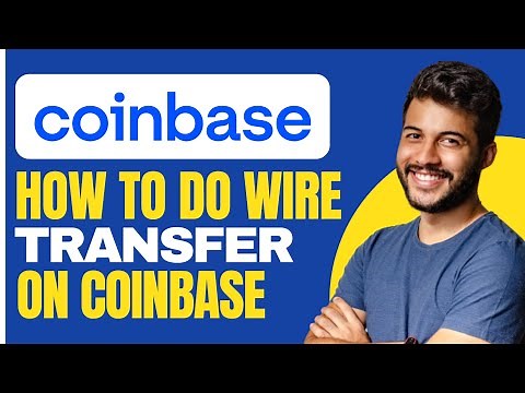 How to Do Wire Transfer on Coinbase (2026)