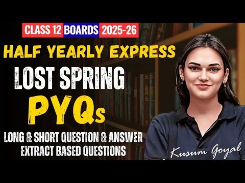 Class 12 Lost Spring Previous Year Questions | Flamingo PYQs Kusum Ma'am #class12english #cbse