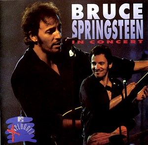 Bruce Springsteen - In Concert / MTV Plugged