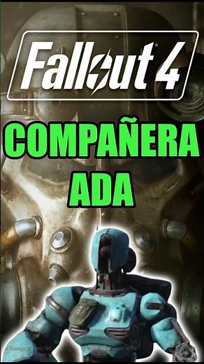 Compañera Ada #fallout4 #fallout #guia #gaming