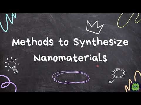 Methods to Synthesize Nanomaterials || Nanotechnology || Top-down & Bottom-up approach