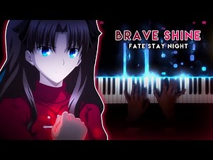 Brave Shine - Fate Stay Night: Unlimited Blade Works OP 2 (Piano)