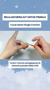 cara merajut tusuk Sc #belajarmerajut #tutorial #merajut #belajarmerajutpemula #crochet #craft