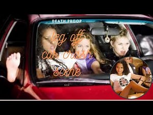 scene-death proof movie-Quentin Tarantino movie -leg ripping off scene -so harsh😱