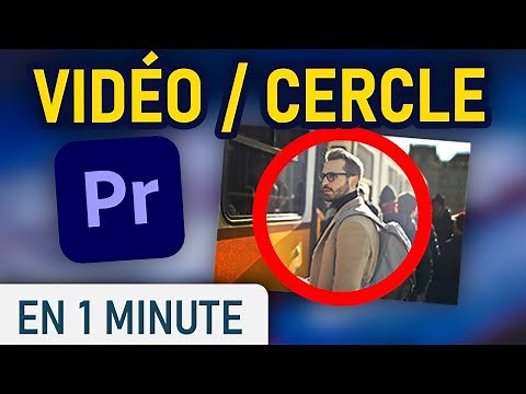 Recadrer une vidéo dans un cercle sur Premiere Pro