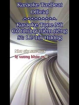 Karaoke Có Những Niềm Riêng Tone Nữ | TAS BEAT