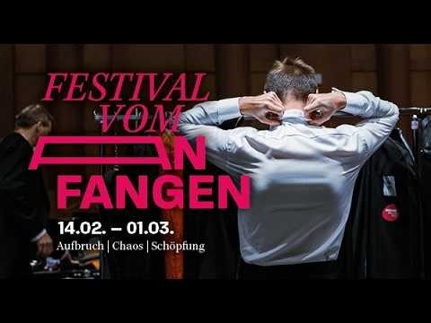 Festival im Konzerthaus Berlin VOM ANFANGEN