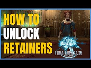 How To Unlock FFXIV Retainers - Get Your Own Retainers In Final Fantasy 14 Online