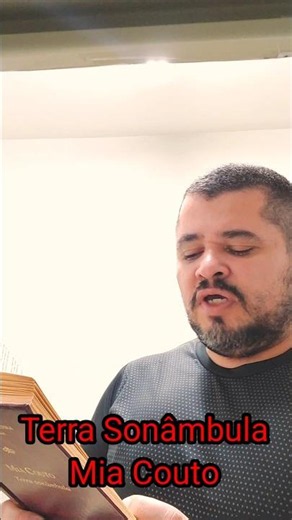 Novo trecho de "Terra Sonâmbula", de Mia Couto