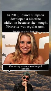 Jessica Simpson Accidentally Got Addicted To Nicotine Gum Thinking It Was Regular Gum