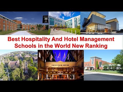 Top 10 HOSPITALITY MANAGEMENT SCHOOLS IN THE WORLD New Ranking