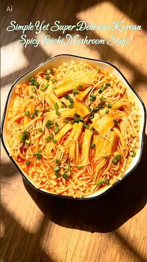 Simple Yet Super Delicious Korean Spicy Enoki Mushroom Soup! #food