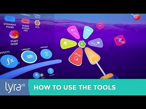 LyraVR - Tutorials: Basic - 01 How to use the tools