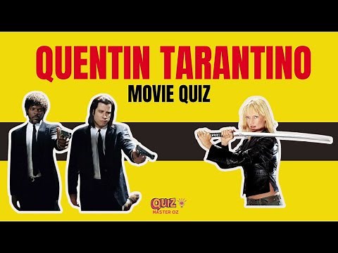 🎬Quentin Tarantino Movie Trivia Quiz! | QuizmasterOz