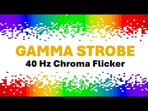 GAMMA STROBE - 40 Hz Chroma Flicker