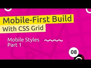 Mobile-First Responsive Build #8 - Mobile Styles (part 1)
