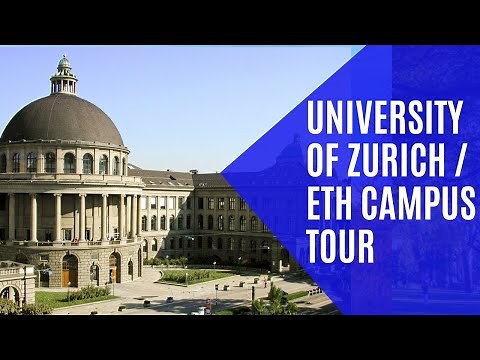 UNIVERITY OF ZURICH CAMPUS TOUR | ETH ZURICH CAMPUS TOUR | CAMPUS WALK OF UZH AND ETH | CAMPUS TOUR