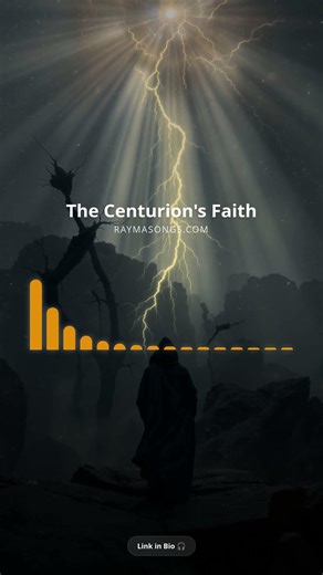 The Centurion's Faith - Rayma Songs #Shorts