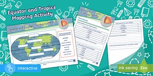 Equator and Tropics Mapping Activity (Ages 7 - 11)