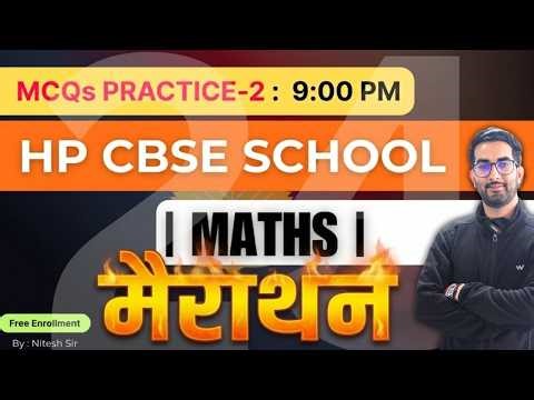 🎯MCQs Practice मैराथन-2 | H.P CBSE Maths Teacher,One Shot By Nitesh Sir🔥