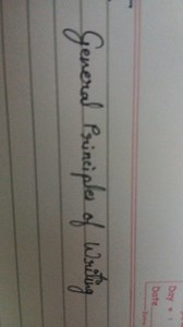 General Principles of Writing... | Filo
