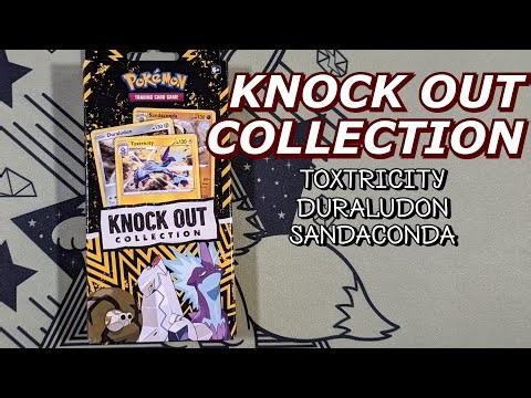 Opening a Knock Out Collection (Toxtricity, Duraludon, Sandaconda)