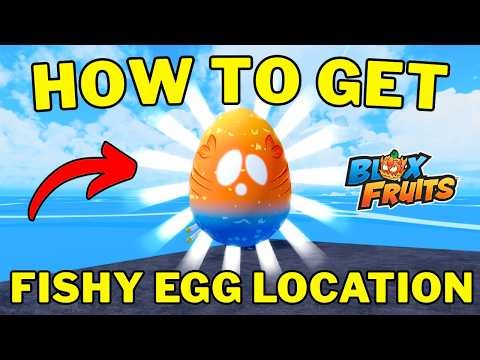 How To Get Fishy Egg in Blox Fruits | Fishy Egg Location Guide in Blox Fruits | Roblox