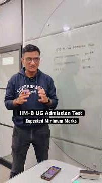 Expected Minimum Marks for IIM-Bangalore UG Admission Test 2026 | Cutoff Predictions