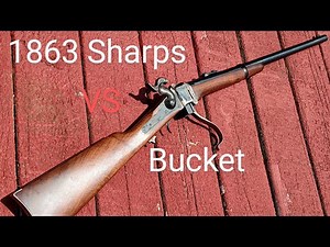 1863 Sharps Bucket Shoot