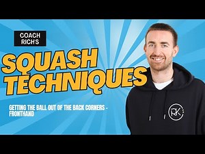 SQUASH TECHNIQUES | Getting the ball out of the back corners, forehand