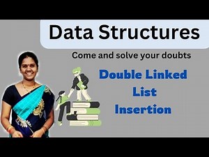 Double linked list insertion ||12 || Data structures in telugu