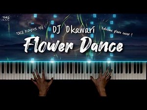 DJ Okawari - 플라워 댄스 최고난이도 편곡 피아노 커버 / DJ Okawari - 'Flower Dance' extreme piano cover