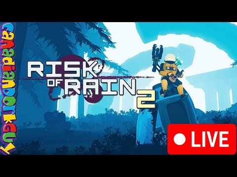 [Live] Modded Risk of Rain 2 with Viewers!