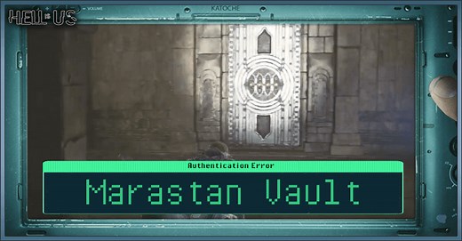 Marastan Vault Location and Solution | Hell is Us｜Game8