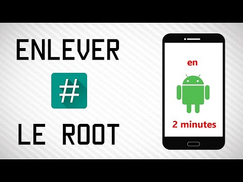 [Tuto] Enlever le Root Android en moins de 2 minutes !