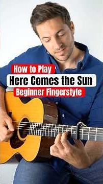 How to Play Here Comes the Sun on Guitar | Easy Fingerstyle Lesson