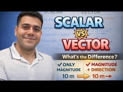 Scalar Quantities VS Vector Quantities! Class 9 physics 
