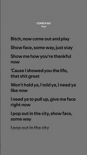 COMË N GO - Yeat (Lyrics)