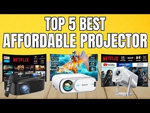 Best Affordable Projectors – Top 5 Picks Reviewed!