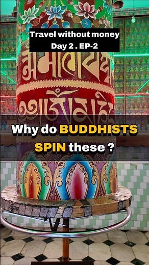 Why Do Buddhists Spin Prayer Wheels? 🛕 | Travel Without Money | Day 2 | EP 2 #shorts