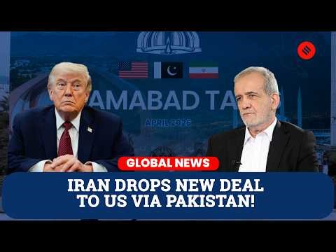 Iran Sends New US Negotiation Proposal via Pakistan | Iran | US | Trump