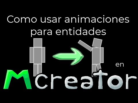 Tutorial Avanzado - Como usar animaciones para entidades en - Mcreator 2025.2
