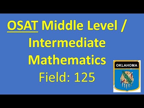 OSAT Middle Level / Intermediate Mathematics Field 125 – Practice Problem