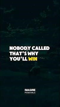 Nobody Called That's Why You'll Win - #motivation #growth #mindset #shorts