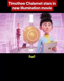 Timothee Chalamet Stars In New Illumination Movie