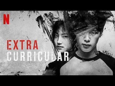 Extracurricular | Season 1 | Korean Drama | English Dubbed | Netflix Trailer