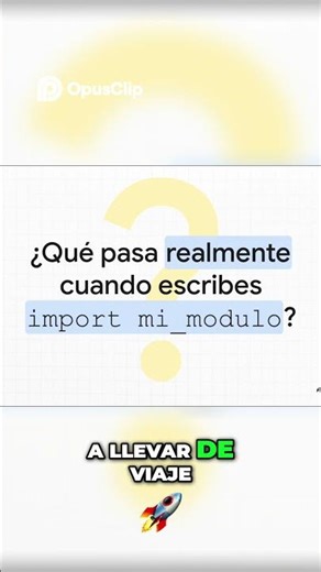 Import en Python Descubriendo su Magia Interna